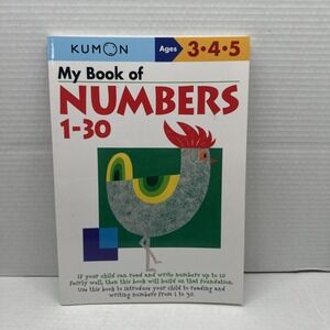 Grow to Know Numbers 1 Thru 30 by Kumon Publishing
